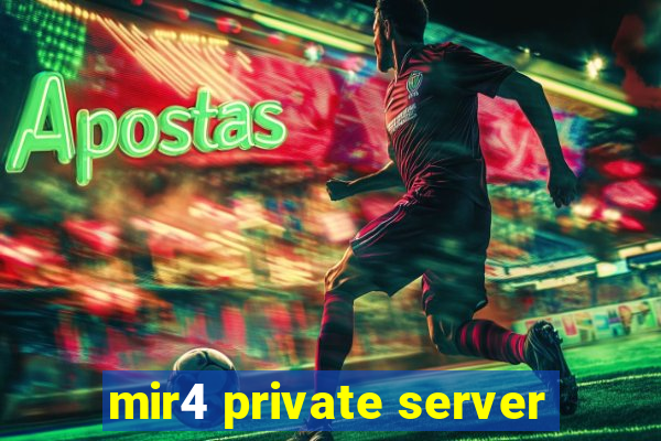 mir4 private server